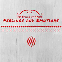 DJ Strike - Feelings and Emotions (Deluxe Edition) [Album]