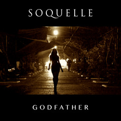 Soquelle - Godfather
