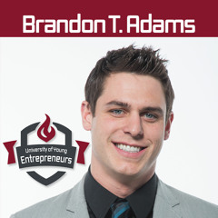 EP 30 Living the Roller Coaster Life as an Entrepreneur with Brandon Adams