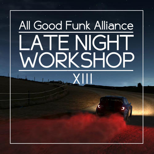 Late Night Workshop 13 (DJ MIX)