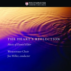 Daniel Elder - 3 Nocturnes: No. 2 'Star Sonnet' (Westminster Choir)