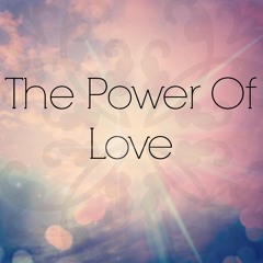 POWER OF LOVE DEMO