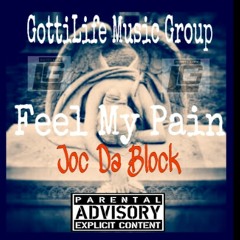 Feel My Pain x Joc Da Block