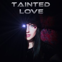 Tainted Love - Don Lon Feat. Liv Patton