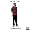 Dom Kennedy- What I Tell Kids