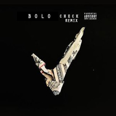 Meek Mill Check Remix By BOLO