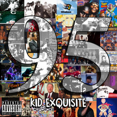 Kid Exquisite - Gimme Yours
