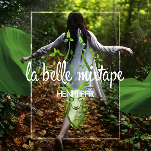 Stream La Belle Mixtape | Summer Memories | Henri Pfr by La Belle Musique |  Listen online for free on SoundCloud