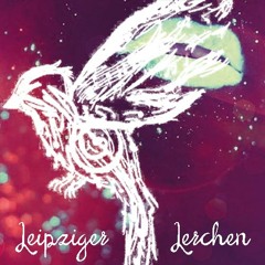 Leipziger Lerchen - DiscoLerche #1