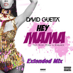 David Guetta - Hey Mama Ft. Nicki Minaj, Bebe Rexha & Afrojack [Extended Version] *FREE DOWNLOAD*