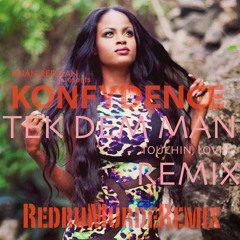 Tek Dem Man Remix Konfydence