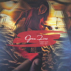 Tony Igy - Open Fire ( Original Remix )