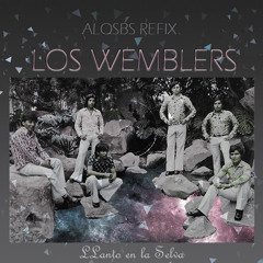 Llanto En La Selva ( LOS FABULOSOS WEMBLERS )  Refix  ALQSBS