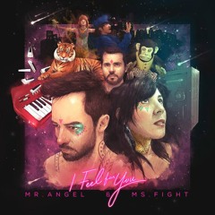 I Feel For You/Mr Angel n´Ms Fight