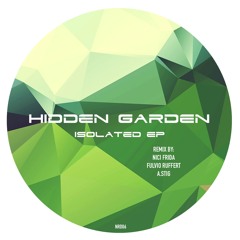 Hidden Garden - Isolated (Original Mix) [Unmastered snippet]