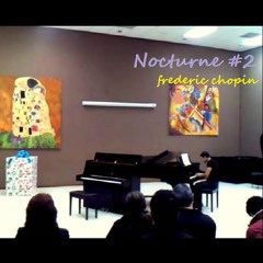 Nocturne #2 (frederic chopin)
