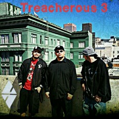 Treacherous 3 feat. Wise Pro, Denial & LIFE