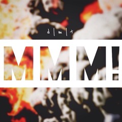 MMM! ft. Davionce & Tavlin (Prod. By @Sherlanko)
