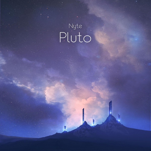 Nyte - Pluto (Drop Tower Remix)