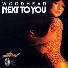 Woodhead - Get Next To You (edit) [low res]