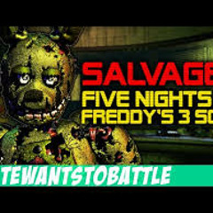 Salvaged - Five Nights At Freddy's 3 Song By NateWantsToBattle (FNaF 3)