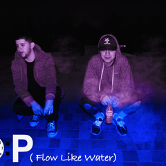 O:P (Flow Like Water) (Ft. Scubba)