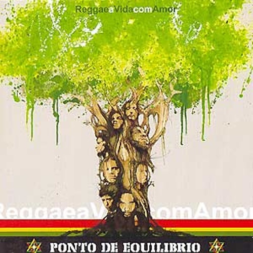Ponto de Equilibrio - 02 - Árvore do reggae