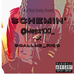 Hunnit - Schemin Feat. @Call_Me_Rico_