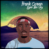 Frank Ocean Eyes Like The Sky Mp3