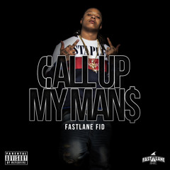 FastLane - Call Up My Man