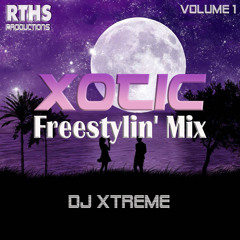 DJ XTREME - Xotic Freestylin' Mix vol 1