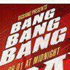 Bigbang - bang bang bang