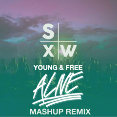 Hillsong Young & Free- Alive X [sXw Mashup Remix]