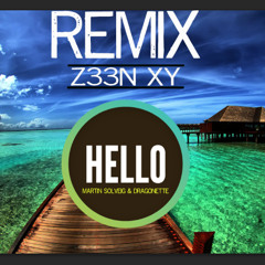 Martin Solveig & Dragonette - Hello (Z33N XY REMIX)(ORIGINAL) (5 likes for free download)