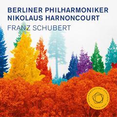 Schubert: Mass No. 6 in E flat major, Credo: Et incarnatus / Harnoncourt · Berliner Philharmoniker