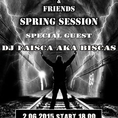 HFU SPRING SESSION 2015 @ DJ FAISCA AKA BISCAS