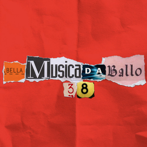Rudeejay presents "BELLA MUSICA DA BALLO 38"