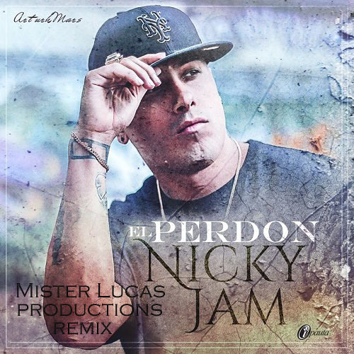 Nicky Jam - El Perdon (Dj Mister Lucas Productions Remix 2015)