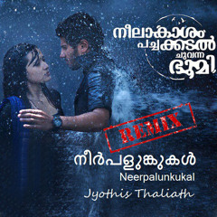 Neerpalunkukal (Electronic Mix) (ft. Rex Vijayan & Saju Sreenivas)