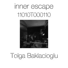 Tolga Baklacioglu - Inner Escape Podcast 11010T000110 (Vinyl Only)