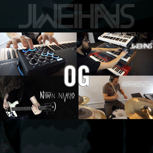 OG (ft. Nathan Navarro & Justin Conway)