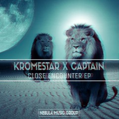 KROMESTAR X CAPTAIN - CLOSE ENCOUNTER EP PREVIEW
