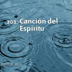 201 - Cancion del Espiritu