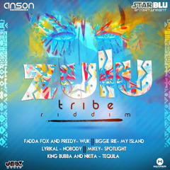 Lyrikal - Nobody (Zulu Tribe Riddim) Anson / Starblu Entertainment - 2015