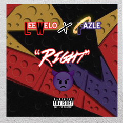 Right (Welo X Fazle )