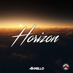 Ahxello - Horizon (AirwaveMusic Release)