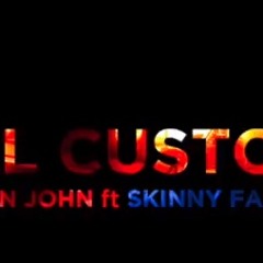 Teddyson John ft Skinny Fabulous- Full Custody