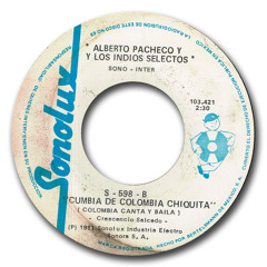 Cumbia De Colombia Chiquita (Colombia Canta Y Baila) - Alberto Pacheco Y Los Indios Selectos