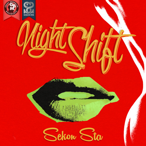 Sekon Sta - Night Shift (Set Good Riddim) GMB Productions - 2015