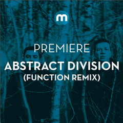 Premiere: Abstract Division 'Metropolis' (Function Remix)